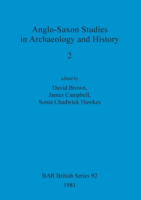 Cover for Anglo-Saxon studies in archaeology and history, 2 (N/A) (1981)