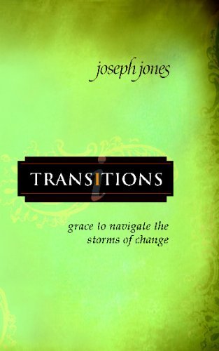 Cover for Joe Jones · Transitions: Grace to Navigate the Storms of Change (Paperback Book) (2009)