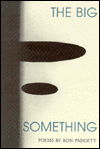 Cover for Ron Padgett · The Big Something (Paperback Book) (1990)