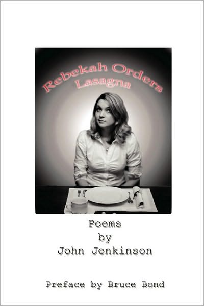 Rebekah Orders Lasagna - John Jenkinson - Books - Woodley Press - 9780939391387 - December 12, 2005