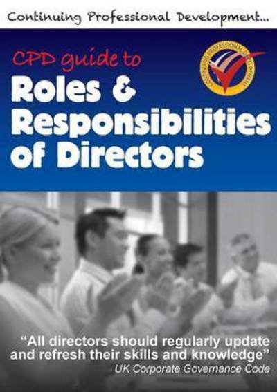 Cover for Richard Winfield · Cpd Guide to Roles &amp; Responsibilities of Directors (Paperback Book) (2016)