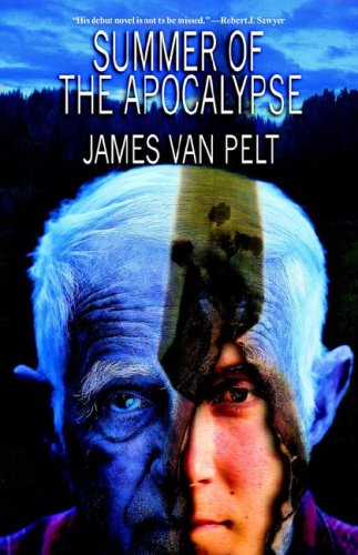 Cover for James Van Pelt · Summer of the Apocalypse (Paperback Book) (2006)