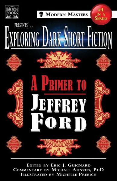 Cover for Jeffrey Ford · Exploring Dark Short Fiction #4 (Paperback Book) (2019)