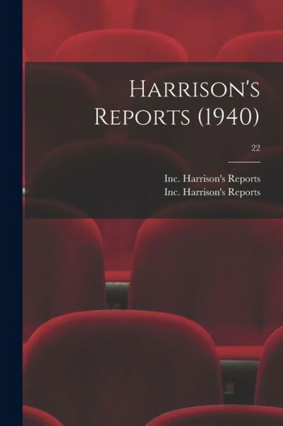 Cover for Inc Harrison's Reports · Harrison's Reports (1940); 22 (Paperback Book) (2021)