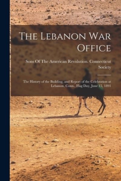 Cover for Sons of the American Revolution Conn · Lebanon War Office (Book) (2022)