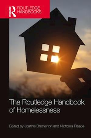 The Routledge Handbook of Homelessness - - Books - Taylor & Francis Ltd - 9781032459387 - April 14, 2025