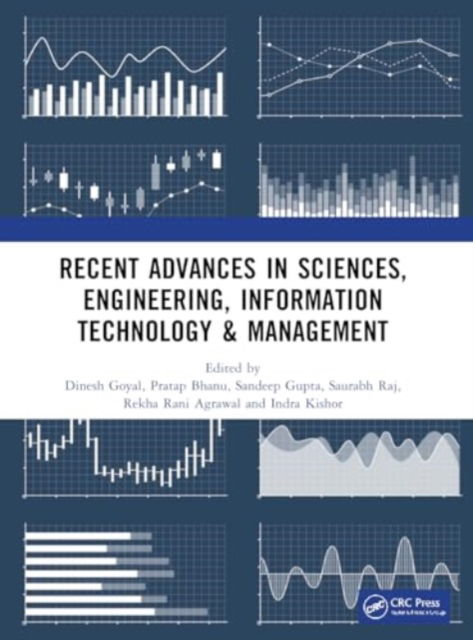 Recent Advances in Sciences, Engineering, Information Technology & Management -  - Bøger - Taylor & Francis Ltd - 9781032983387 - 14. februar 2025