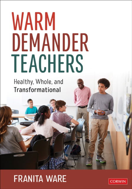 Cover for Franita Ware · Warm Demander Teachers: Healthy, Whole, and Transformational (Paperback Book) (2025)