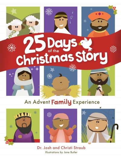 Cover for Josh Straub · 25 Days of the Christmas Story (Hardcover Book) (2020)
