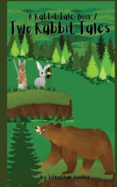 Cover for Johnathan Andrew Zoschke · Two Rabbit Tales (Book) (2022)