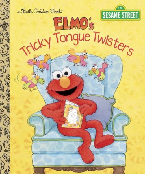 Cover for Sarah Albee · Elmo's Tricky Tongue Twisters (Sesame Street) - Little Golden Book (Hardcover Book) (2016)