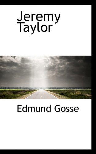 Cover for Edmund Gosse · Jeremy Taylor (Hardcover Book) (2009)