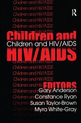 Cover for Gary Anderson · Children and HIV / AIDS (Hardcover Book) (2018)