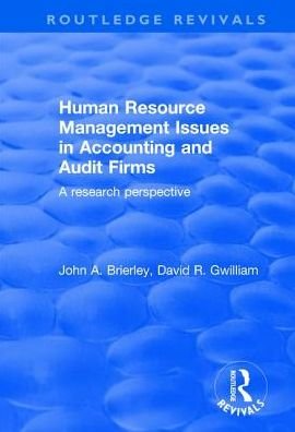 Cover for John Brierley · Human Resource Management Issues in Accounting and Auditing Firms: A Research Perspective - Routledge Revivals (Taschenbuch) (2019)