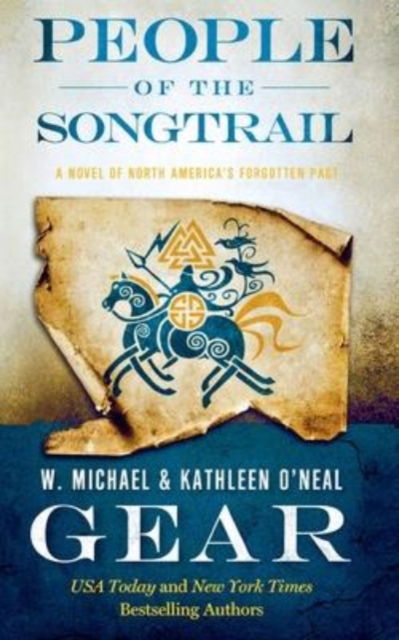 Cover for W Michael Gear · People of the Songtrail - North America's Forgotten Past (Paperback Book) (2016)