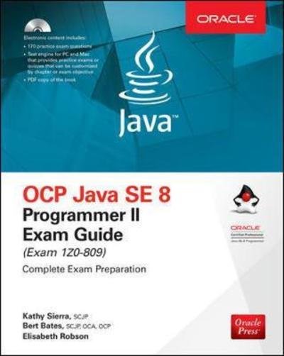 Cover for Kathy Sierra · OCP Java SE 8 Programmer II Exam Guide (Exam 1Z0-809) (Hardcover Book) (2018)