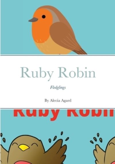 Cover for Alecia Agard · Ruby Robin (Paperback Book) (2021)