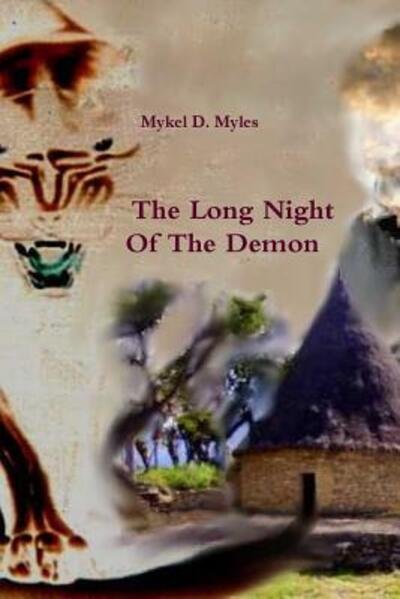 Cover for Mykel D. Myles · The Long Night Of The Demon (Pocketbok) (2013)