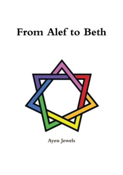 Cover for Ayen Jewels · From Alef to Beth (International) (Book) (2013)