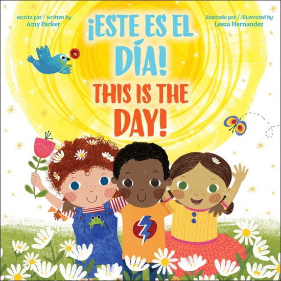 Cover for Amy Parker · This is the Day! / !Este es el dia! (Bilingual) (Hardcover Book) (2018)