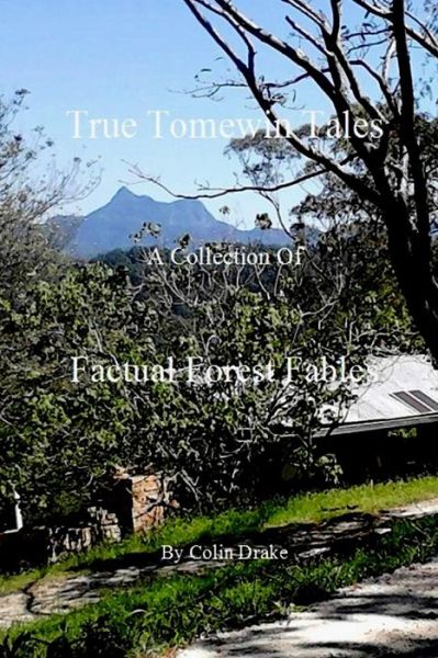 Cover for Colin Drake · True Tomewin Tales (Paperback Book) (2016)