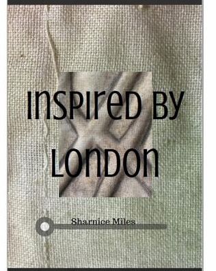 Cover for Sharnice Miles · Inspired by London (Paperback Book) (2016)