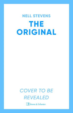 Cover for Nell Stevens · The Original (Hardcover Book) (2025)