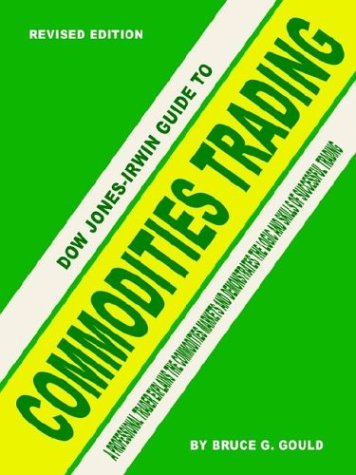 Cover for Bruce G. Gould · Dow Jones-irwin Guide to Commodities Trading (Paperback Book) (2003)