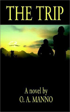 Cover for O. A. Manno · The Trip (Paperback Book) (2002)