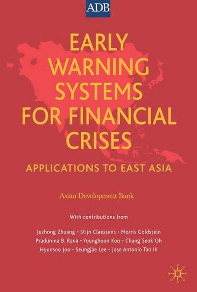Cover for Asian Development Bank · Early Warning Systems for Financial Crises: Applications to East Asia (Hardcover Book) (2005)