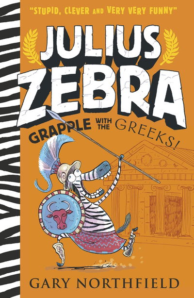 Cover for Gary Northfield · Julius Zebra: Grapple with the Greeks! - Julius Zebra (Paperback Book) (2019)