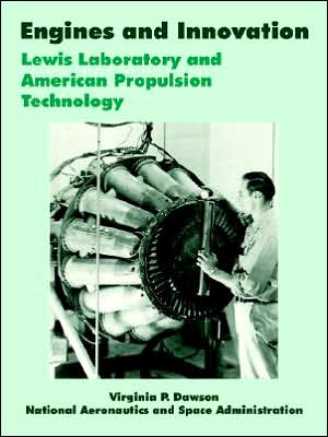 Engines and Innovation: Lewis Laboratory and American Propulsion Technology - Author Virginia P Dawson - Livros - University Press of the Pacific - 9781410220387 - 14 de fevereiro de 2005