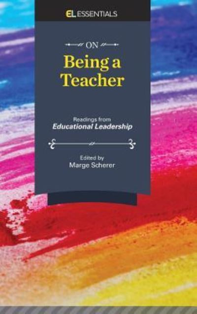 Cover for On Being a Teacher Readings from Educational Leadership (Hardcover Book) (2016)