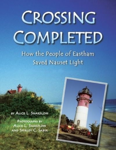 Cover for Alice L. Shardlow · Crossing Completed (Bog) (2006)