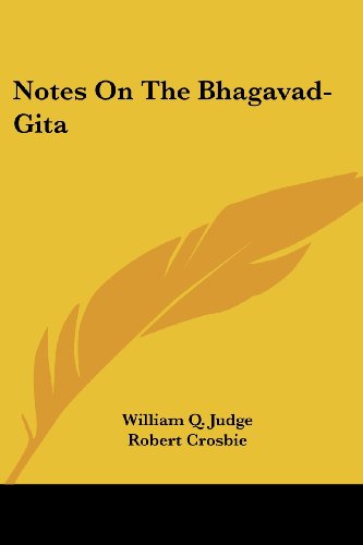 Cover for Robert Crosbie · Notes on the Bhagavad-gita (Paperback Book) (2006)