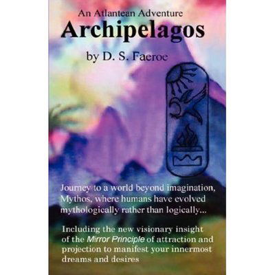 Cover for D S Faeroe · Archipelagos: an Atlantean Adventure (Pocketbok) (2007)