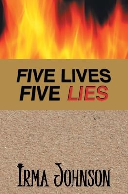 Cover for Irma Johnson · Five Lives Five Lies (Paperback Bog) (2008)