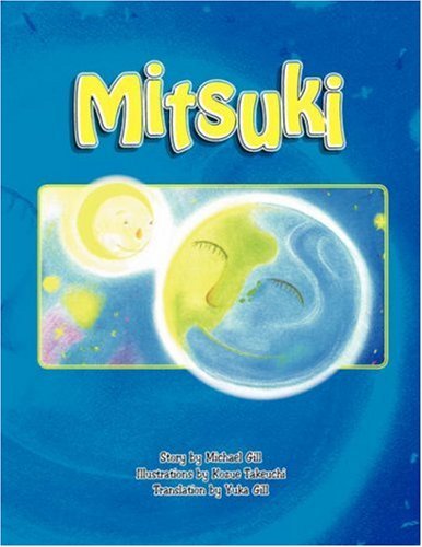 Cover for Michael Gill · Mitsuki (Pocketbok) [Bilingual edition] (2008)