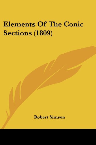 Cover for Robert Simson · Elements of the Conic Sections (1809) (Paperback Book) (2008)