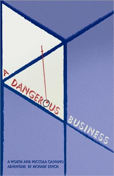 Cover for Mcnary Lynch · A Dangerous Business (Pocketbok) (2009)