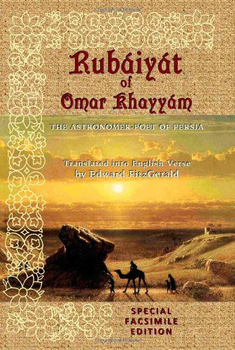 Cover for Edward Fitzgerald · Rubáiyát of Omar Khayyám: Special Facsimile Edition (Hardcover Book) (2010)