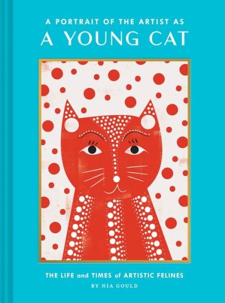 Cover for Nia Gould · A Portrait of the Artist as a Young Cat (Innbunden bok) (2020)