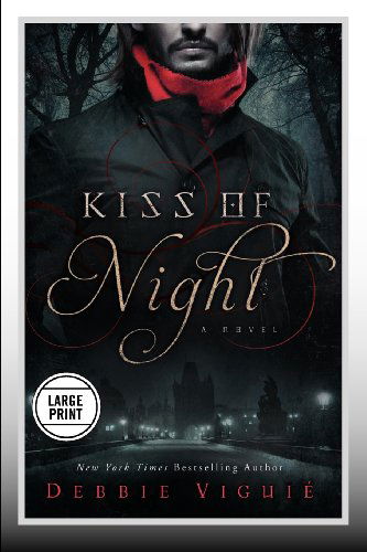 Cover for Debbie Viguie · Kiss of Night: A Novel (Paperback Book) [Lrg edition] (2012)