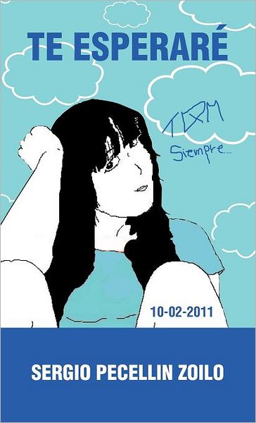 Cover for Sergio Pecellin Zoilo · Te Esperar (Hardcover Book) [Spanish edition] (2012)