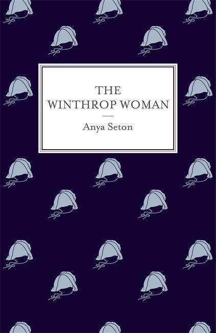 Cover for Anya Seton · The Winthrop Woman (Paperback Book) (2014)