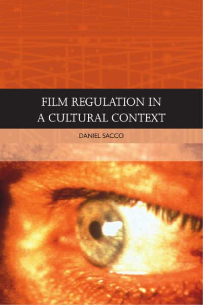 Cover for Daniel Sacco · Film Regulation in a Cultural Context (Hardcover Book) (2023)