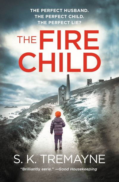 Cover for S.K. Tremayne · The Fire Child (Paperback Book) (2017)