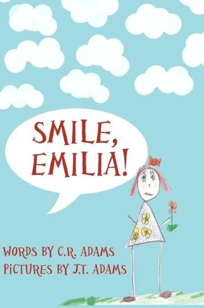 Cover for C R Adams · Smile, Emilia! (Paperback Bog) (2012)