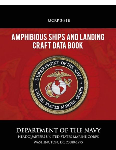 Cover for Department of the Navy · Amphibious Ships and Landing Craft Data Book (Paperback Book) (2013)