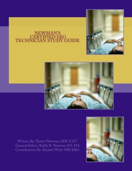 Cover for Newman (Ahi) (Cet) Acls, Xaiver R S · Newman's Certified Ekg Technician Study Guide (Paperback Book) (2013)